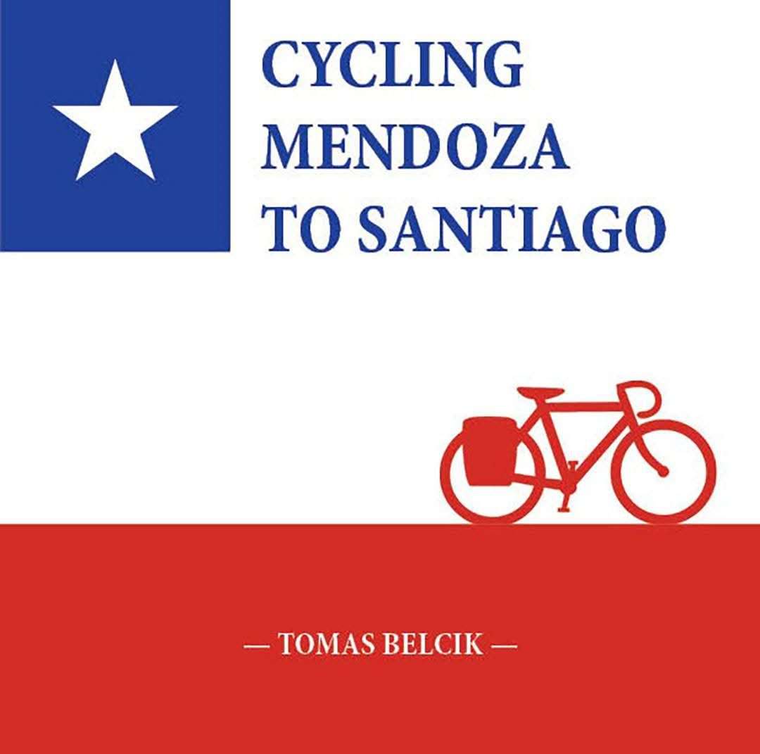 Cycling Mendoza, Argentina to Santiago de Chile