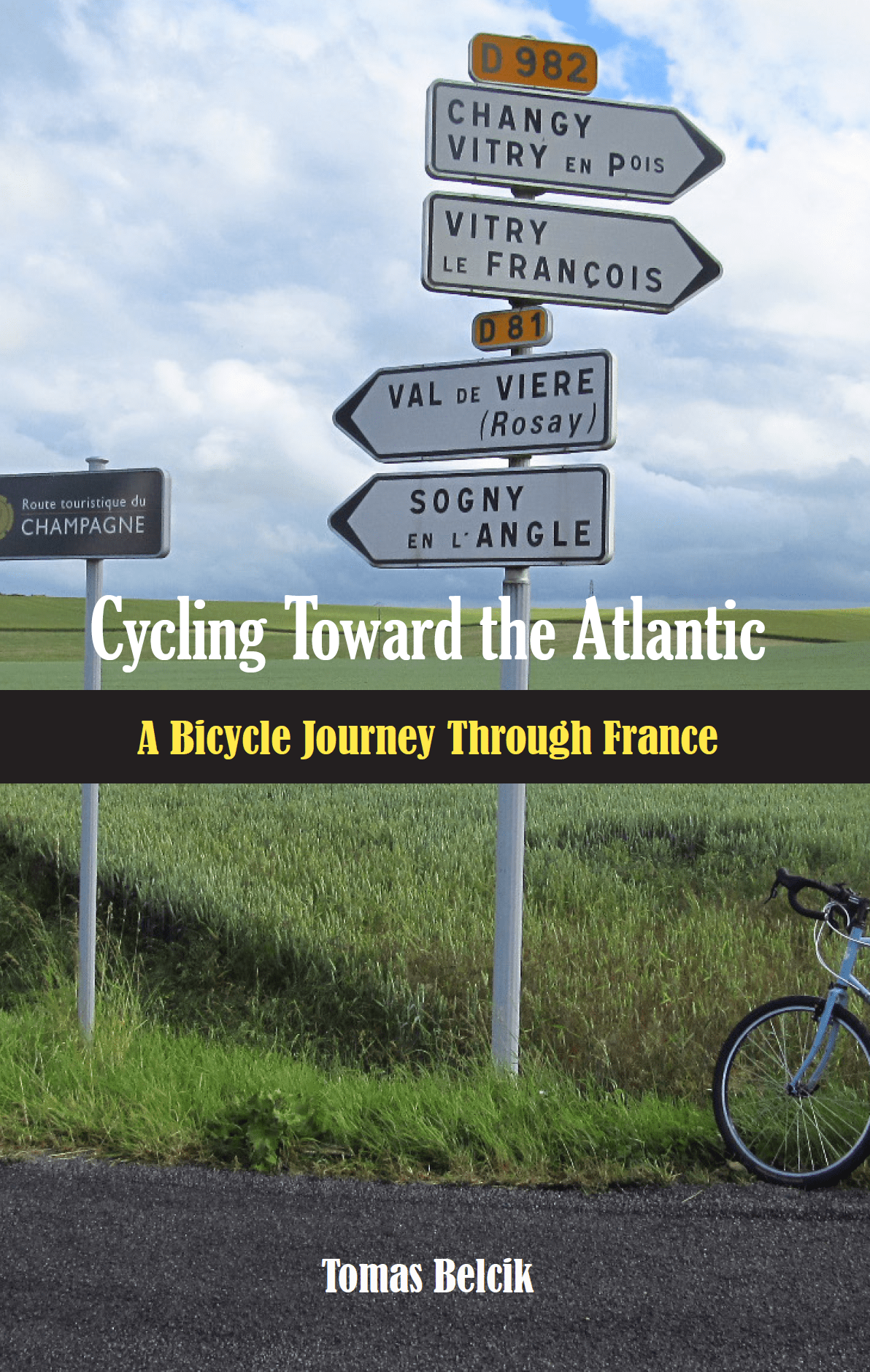 Cycling Toward the Atlantic is a record of going forward, one day at a time.